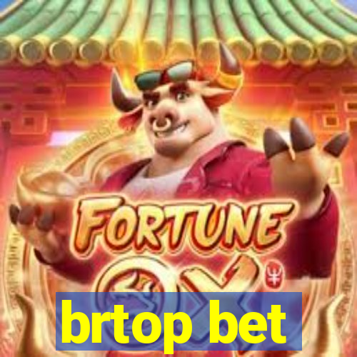 brtop bet